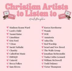 a list of christian artists to listen to on pink background with hearts in the center