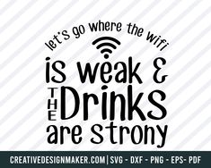 Let's Go Where The Wifi Is Weak & The Drinks Are Strony Svg, Camping Svg Dxf Png Eps Pdf Printable Files Aesthetic Drawing Wallpaper, Mountains Aesthetic Wallpaper, Mountain Aesthetic Wallpaper, Cricut Camping, Mountains Drawing, Aesthetic Svg, Mountains Tattoo, Camping Images, Tattoo Painting