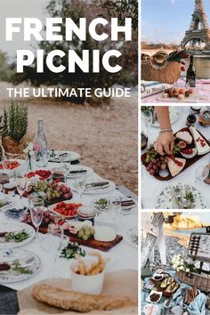 french picnic the ultimate guide with pictures of food and drinks on it, including bread