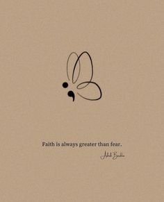 an image of a quote from the bible faith is always greater than fear