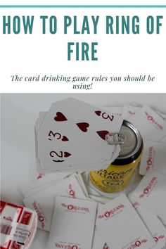 the card game rules you should use to play ring of fire with your friends and family