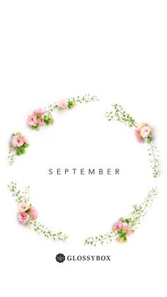 flowers arranged in the shape of a circle with text that reads,'september '