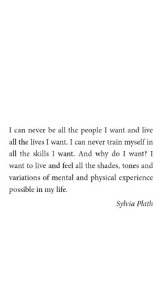 Sylvia Plath's quote Indecisive Quotes, Polaroid Quotes, Simply Quotes, Humor Pictures