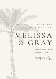 the palm tree is shown in black and white on this wedding announcement card, which reads,