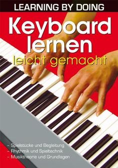 the cover of learning by doing keyboard lenn, featuring hands on an electronic piano