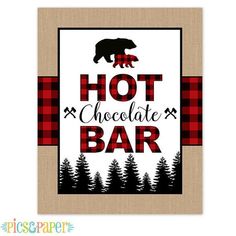 a sign that says hot chocolate bar with an image of a bear in the background