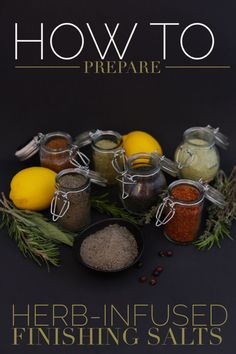 the cover of how to prepare herb - infused finishing salts