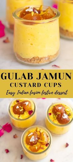 gulab jamun custard cups are an easy dessert that is ready to be eaten