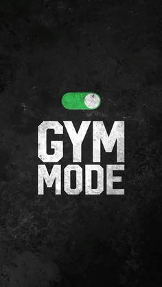 the gym mode logo is displayed on a black background with green and white lettering that reads,