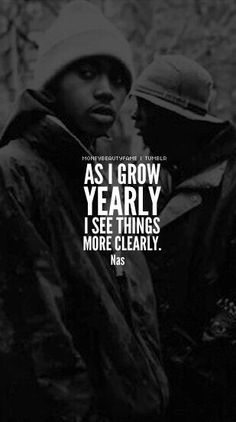 two people standing next to each other with the words as i grow yearly, i see things more clearly