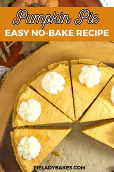 a pumpkin pie with white frosting on top and the words easy no - bake recipe