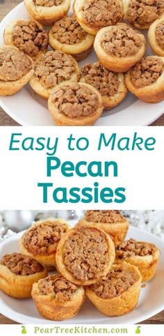 easy to make pecan tasses recipe on a white plate with text overlay