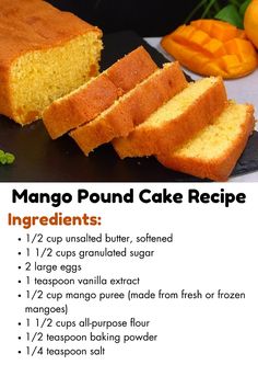 the recipe for mango pound cake is shown