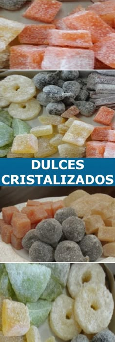 several different types of doughnuts on display with the words dulces cristaizados