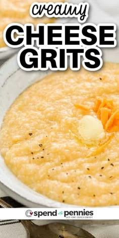 creamy cheese grits in a white bowl with text overlay