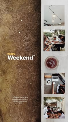 an advertisement for the happy weekend restaurant with pictures of people sitting at tables and eating