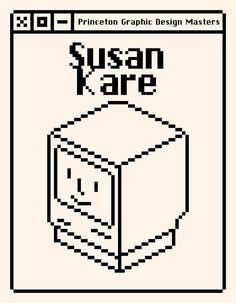 an old computer screen with the words susan kare in black and white on it