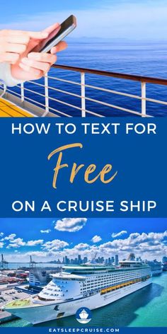 a cruise ship with the text how to text for free on a cruise ship