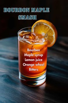 bourbon maple smash recipe in a glass with an orange slice