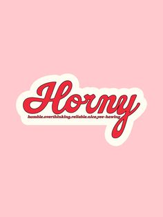 the word horry written in red on a pink background