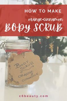 DIY orange and cinnamon body scrub | Perfect gift Cinnamon Body Scrub, Diy Scrubs, Orange And Cinnamon, How To Make Orange, Essential Oils For Skin, Exfoliating Body Scrub