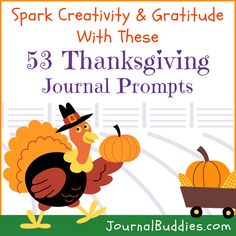 a turkey with a pumpkin in its hand and the words, spark creativity & gratitude with these