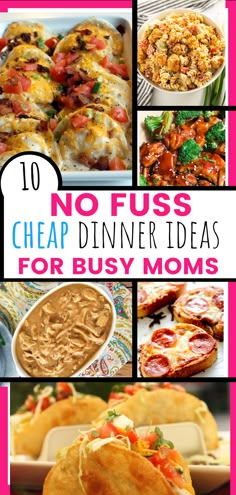 10 no fuss cheap dinner ideas for busy moms