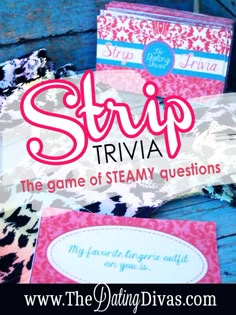 some cards that say strip trivia and the game of steamy questions on them