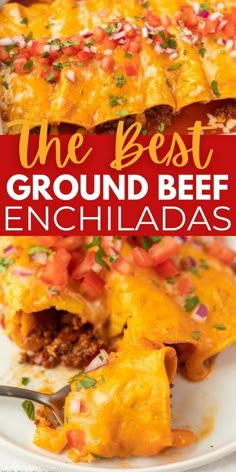 the best ground beef enchiladas on a white plate with text overlay