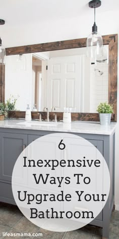 a bathroom vanity with the words 8 expensive ways to upgrade your bathroom in white and gray