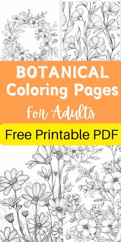 botanical coloring pages for adults with flowers and plants in the background, free printable