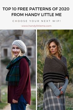 two women wearing knitted scarves with text that reads top 10 free patterns of 2020 from handy little me choose your next wrap