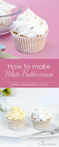 how to make white buttercream cupcakes