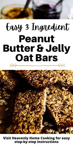 homemade peanut butter and jelly oat bars with text overlay that reads easy 3 ingredient peanut butter & jelly oat bars