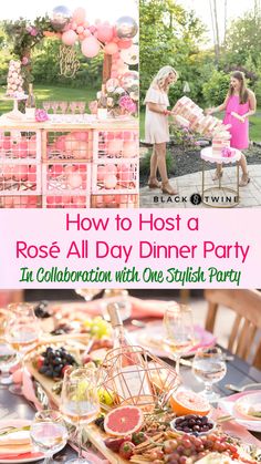 how to host a rose all day dinner party in collaboration with one stylish party