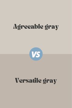 Agreeable Gray vs Versatile Gray Versatile Gray Sherwin Williams, Sherwin Williams Versatile Gray, Agreeable Grey Color Scheme, Versatile Gray, Repose Gray, Kitchens And Bedrooms