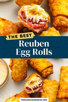 the best reuben egg rolls recipe is made with chicken, cheese and other toppings