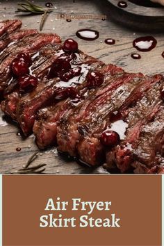 an image of steak with sauce on it and the words air fryer sir steak