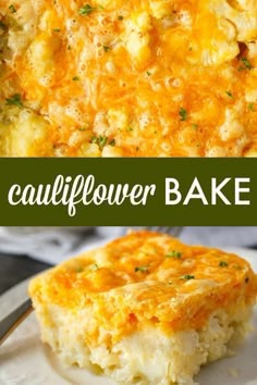 a close up of a casserole on a plate with the words cauliflower bake above it