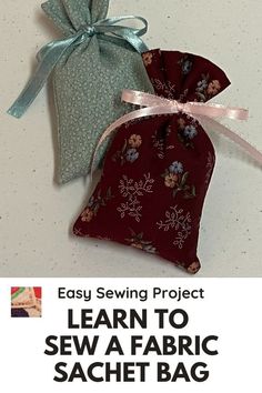 sewing project learn to sew a fabric sachet bag