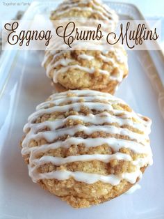 eggnog crumb muffins with icing on a white platter