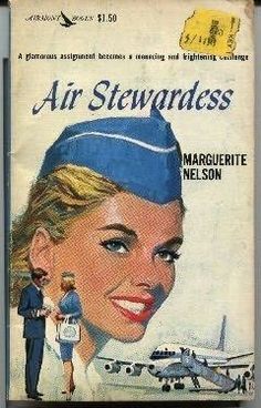 an old paperback book with a woman in uniform on it's cover, and the title air steward