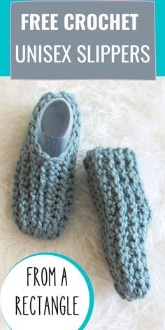 two crocheted slippers with the text free crochet unisex slippers from a rectangle