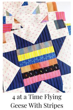 an image of a star quilt with the words 4 at a time flying geese with stripes