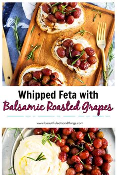 an image of food with text overlay that reads whipped feta with balsamic roasted grapes