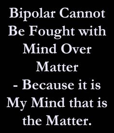 Bipolarity Tattoo, Quotes About Personality Disorder, Bpd Disorder, Paranoid Personality Disorder, Bi Polar Disorder, Disorder Quotes, Bi Polar, Chemical Imbalance, Improve Your Memory