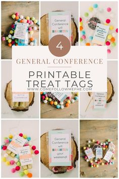 a collage of photos with text that says general conference printable treat tags on them