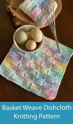 the basket weave dishcloth is knitted with yarn and has eggs in it