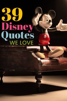 a mickey mouse sitting on top of a chair with the words, 39 disney quotes we love