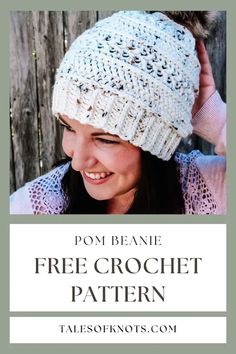 a woman wearing a white knitted hat with the text pom beanie free crochet pattern